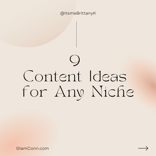 9 Content Ideas for ANY Niche